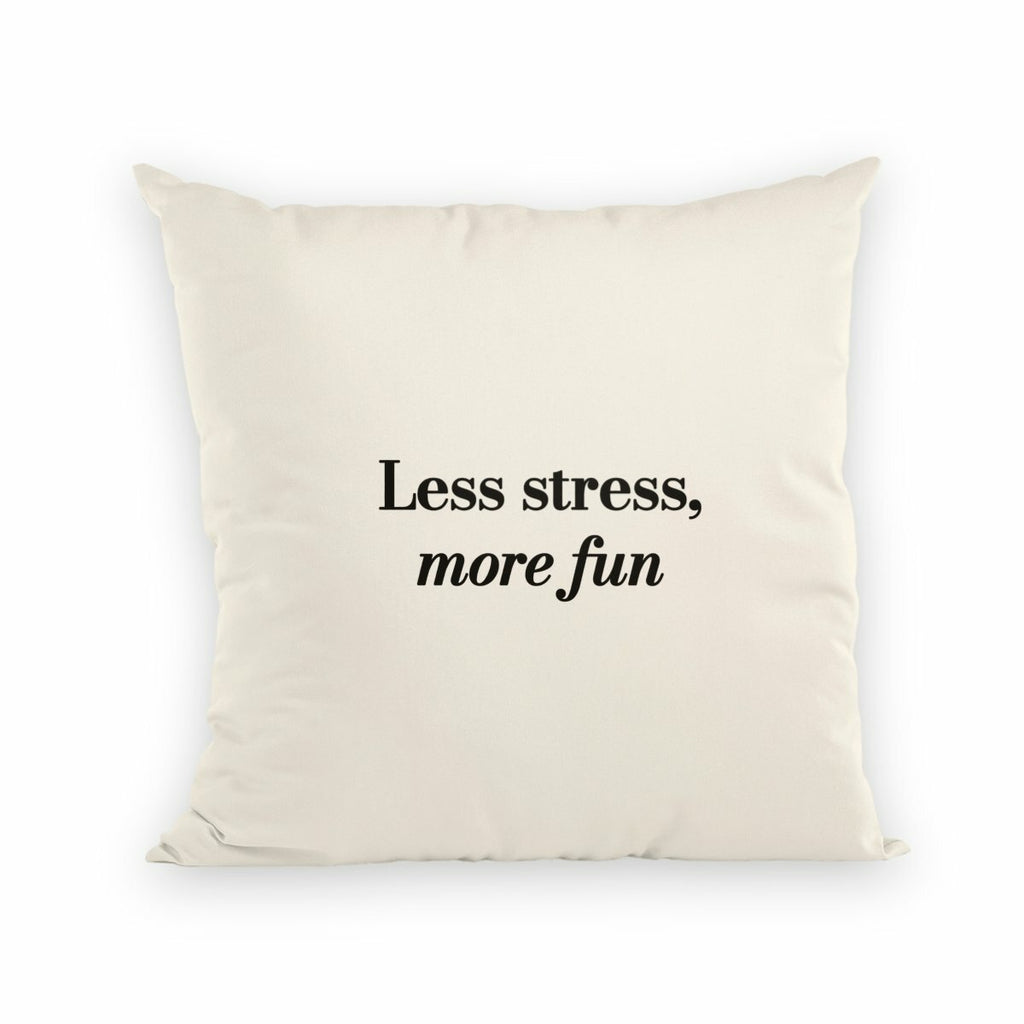Coussin - Nº13 · Less stress, more fun - recto_naturel