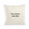 Coussin - Nº13 · Less stress, more fun - recto_naturel